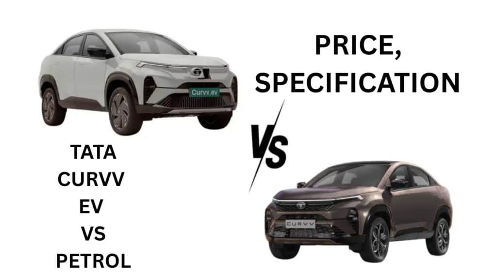 tata curvv ev vs petrol asgunique
